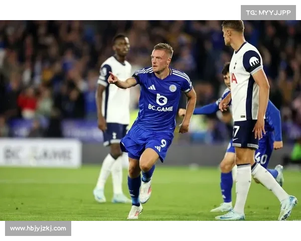 如何深度分析英超热刺与莱斯特城的比赛表现与战术策略